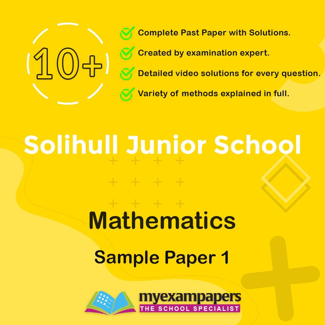 10+ Solihull Junior School Mathematics Paper 1