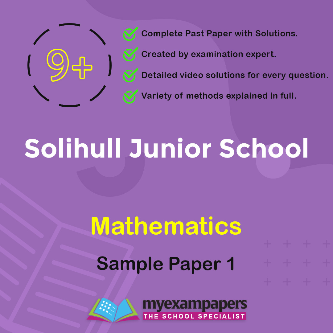 9+ Solihull Junior School Mathematics Paper 1