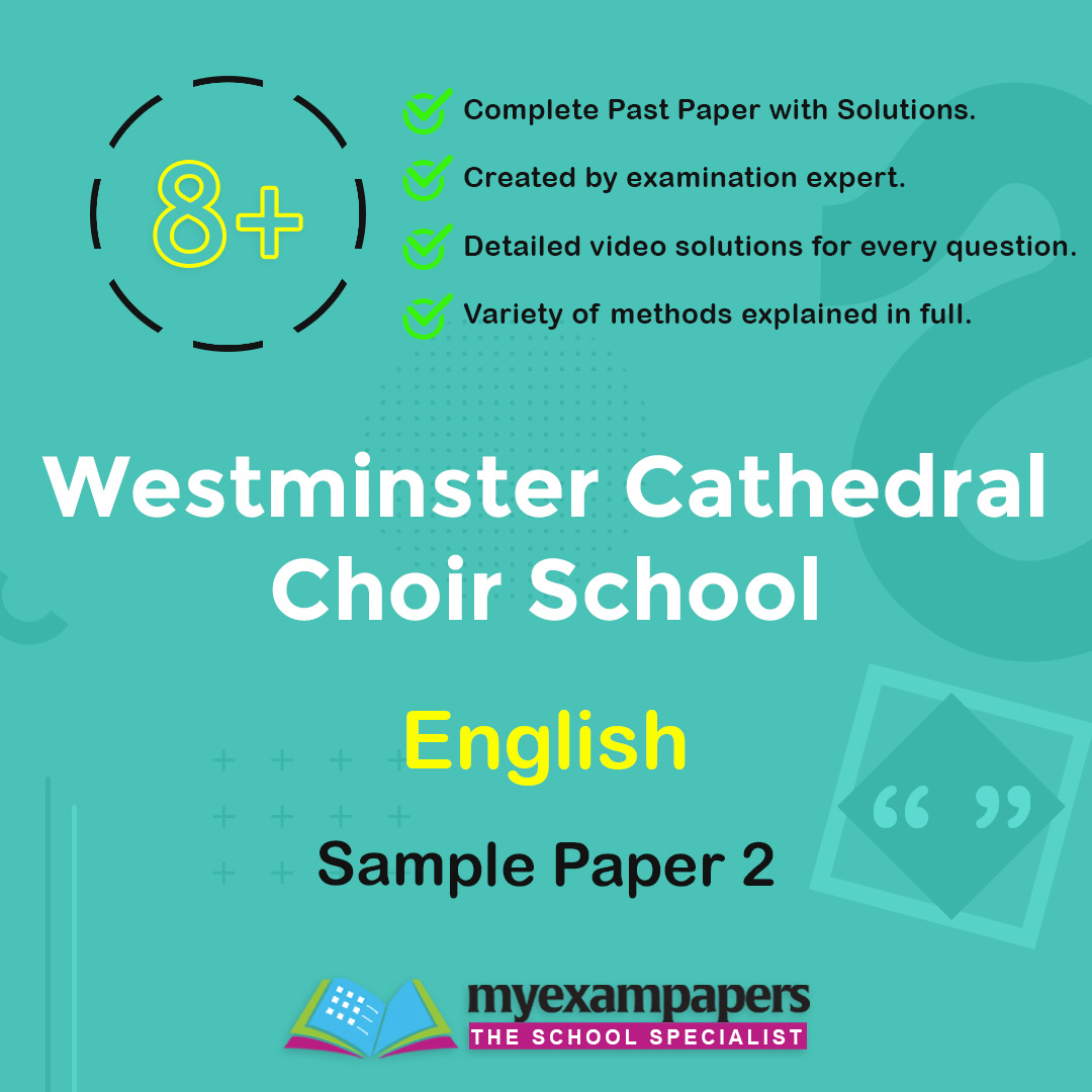 8+ Westminster Cathedral Choir School English Paper 2