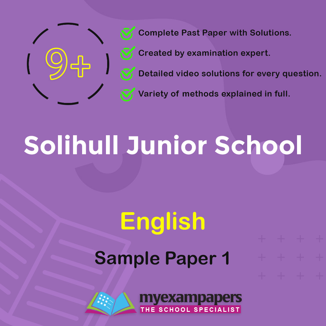 9+ Solihull Junior School English Paper 1