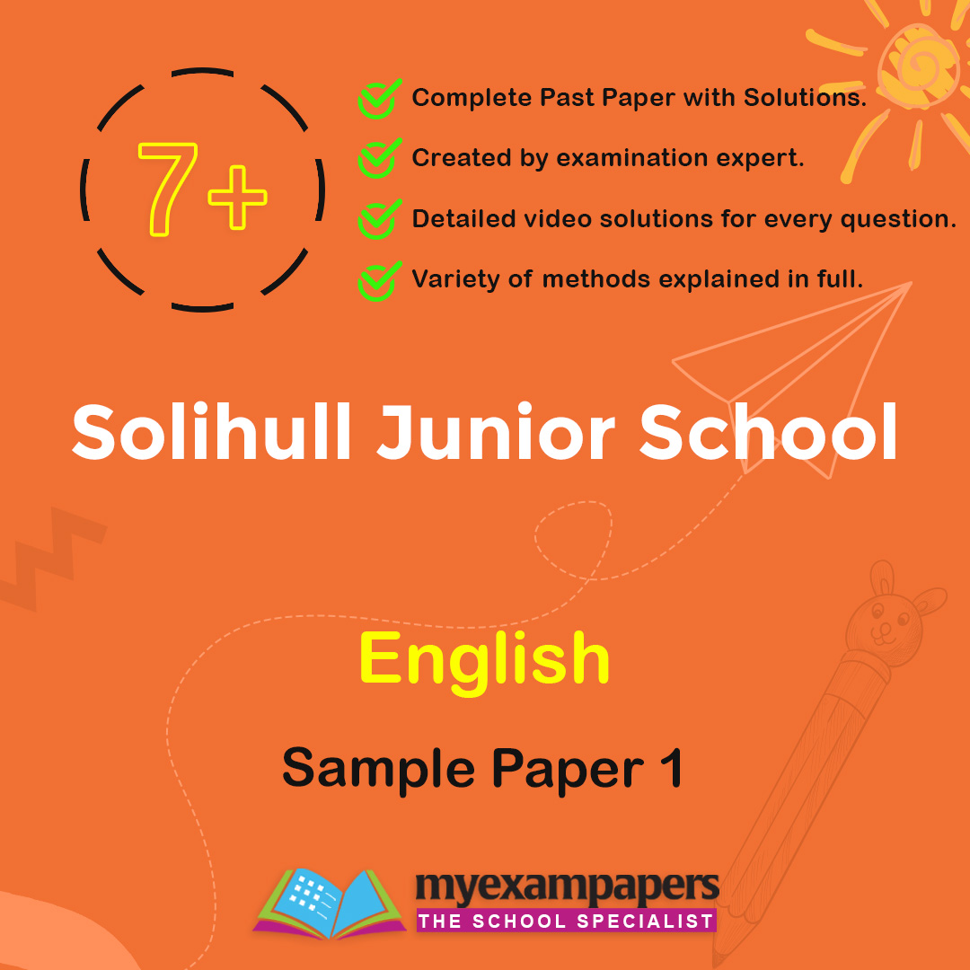 7+ Solihull Junior School English Sample Paper 1