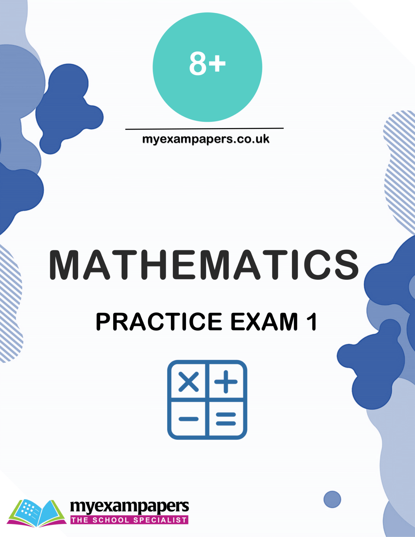 8+ Mathematics | Practice Exam 1
